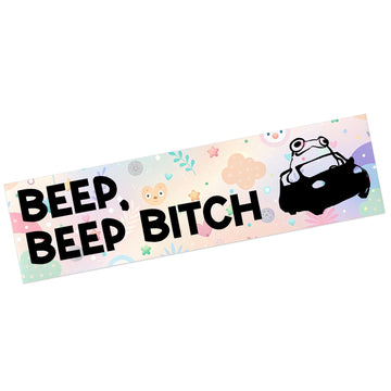 Beep, Beep Bitch