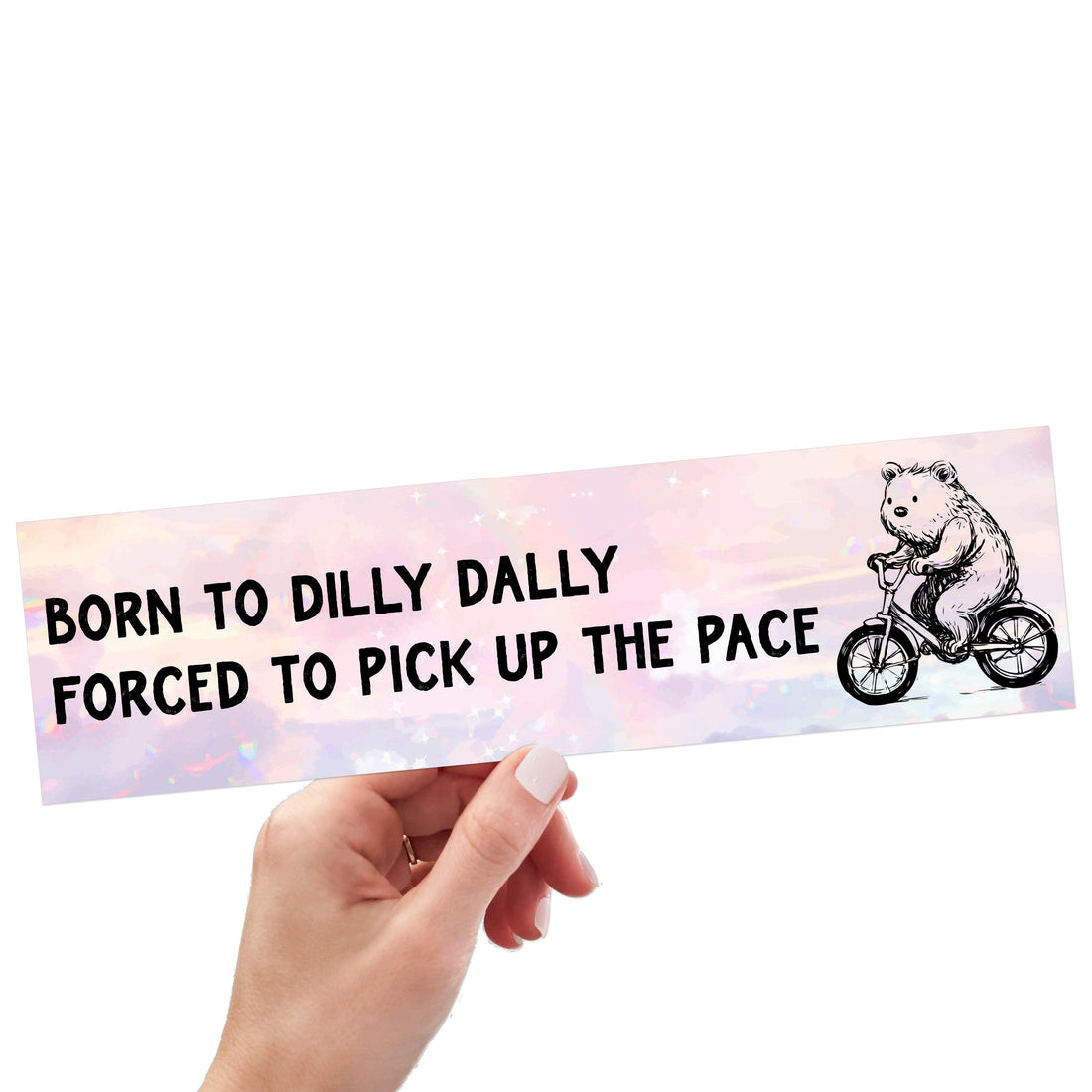 Born To Dilly Dally, Forced To Pick Up The Pace