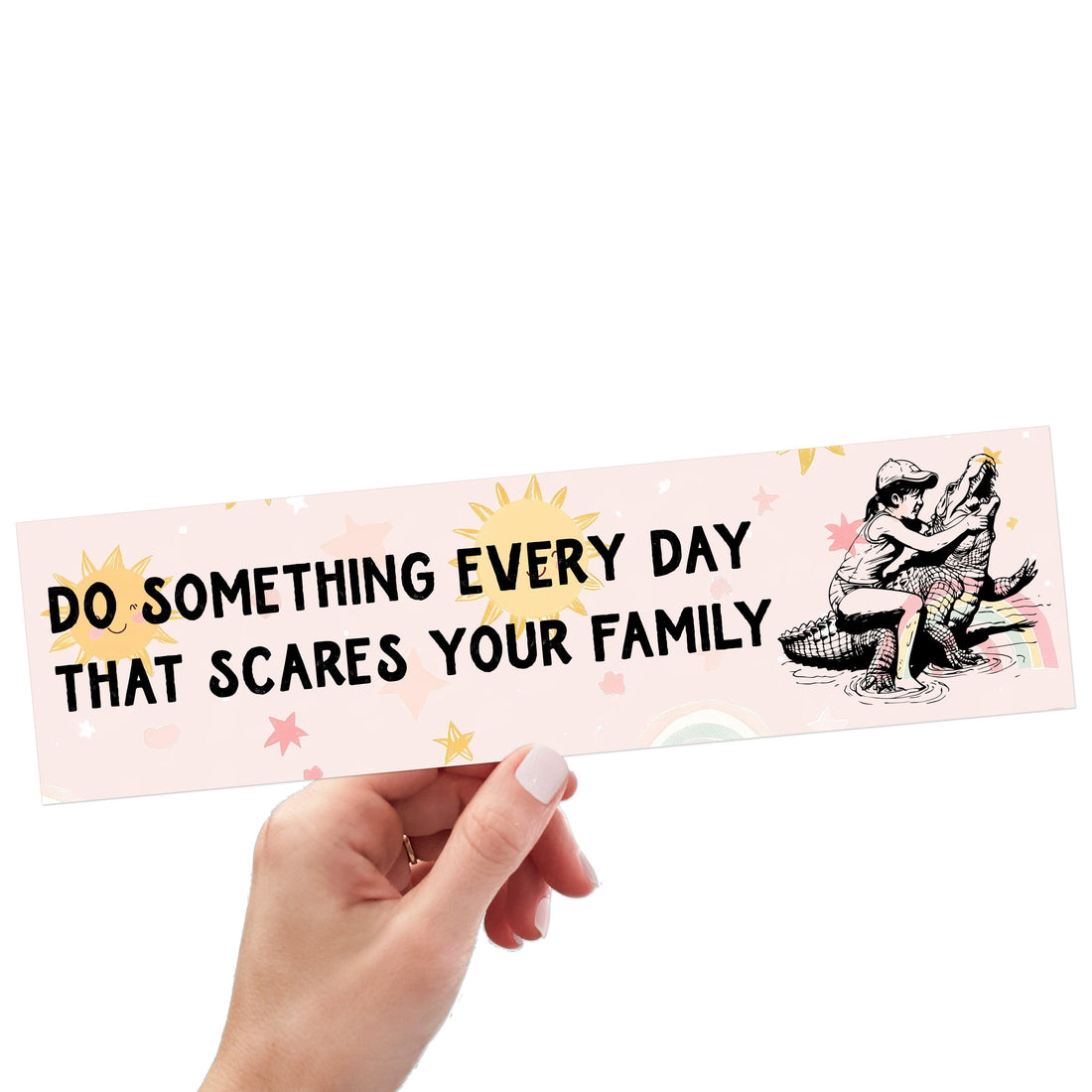 Do Something Everyday That Scares Your Family