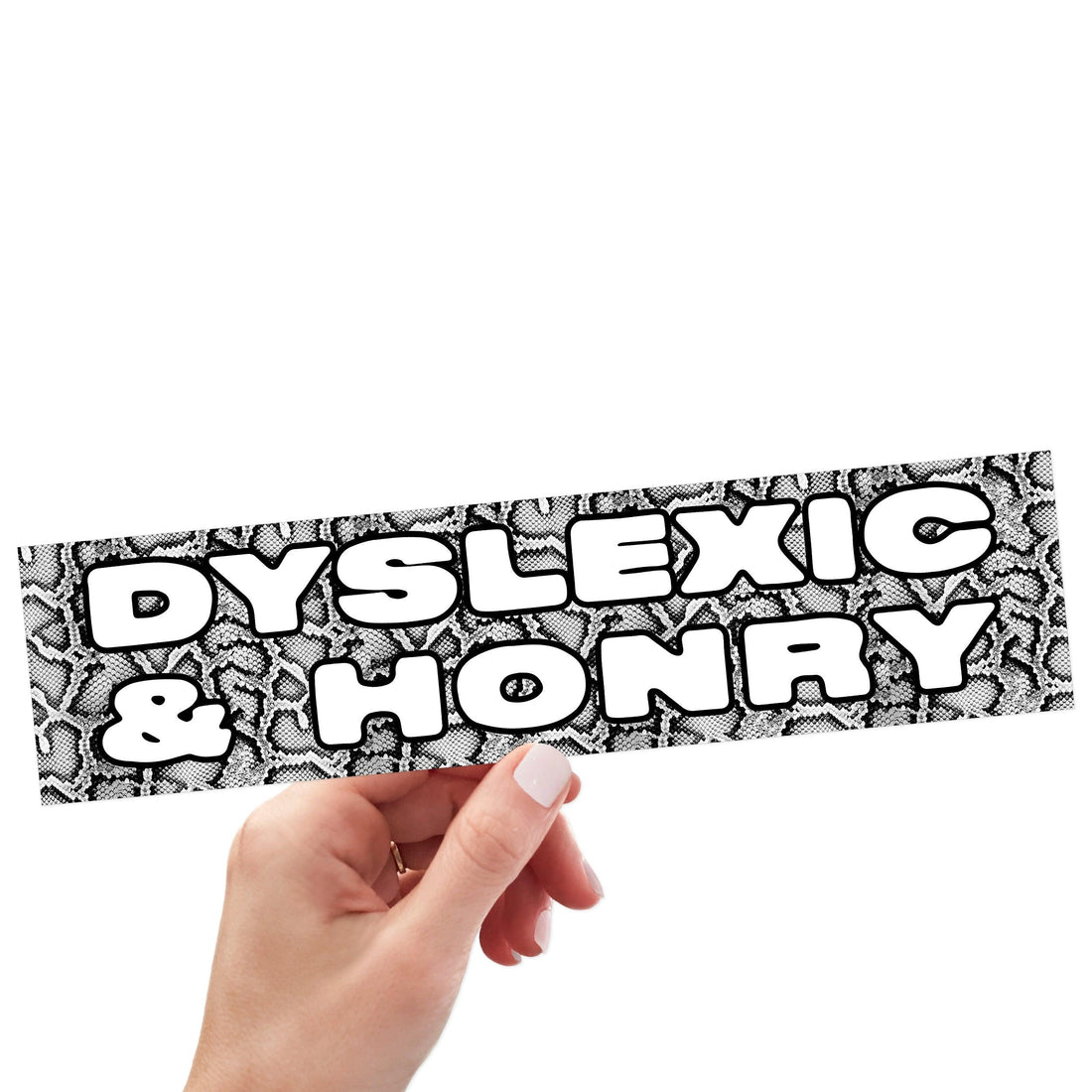 Dyslexic & Honry