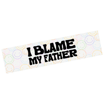 I Blame My Father