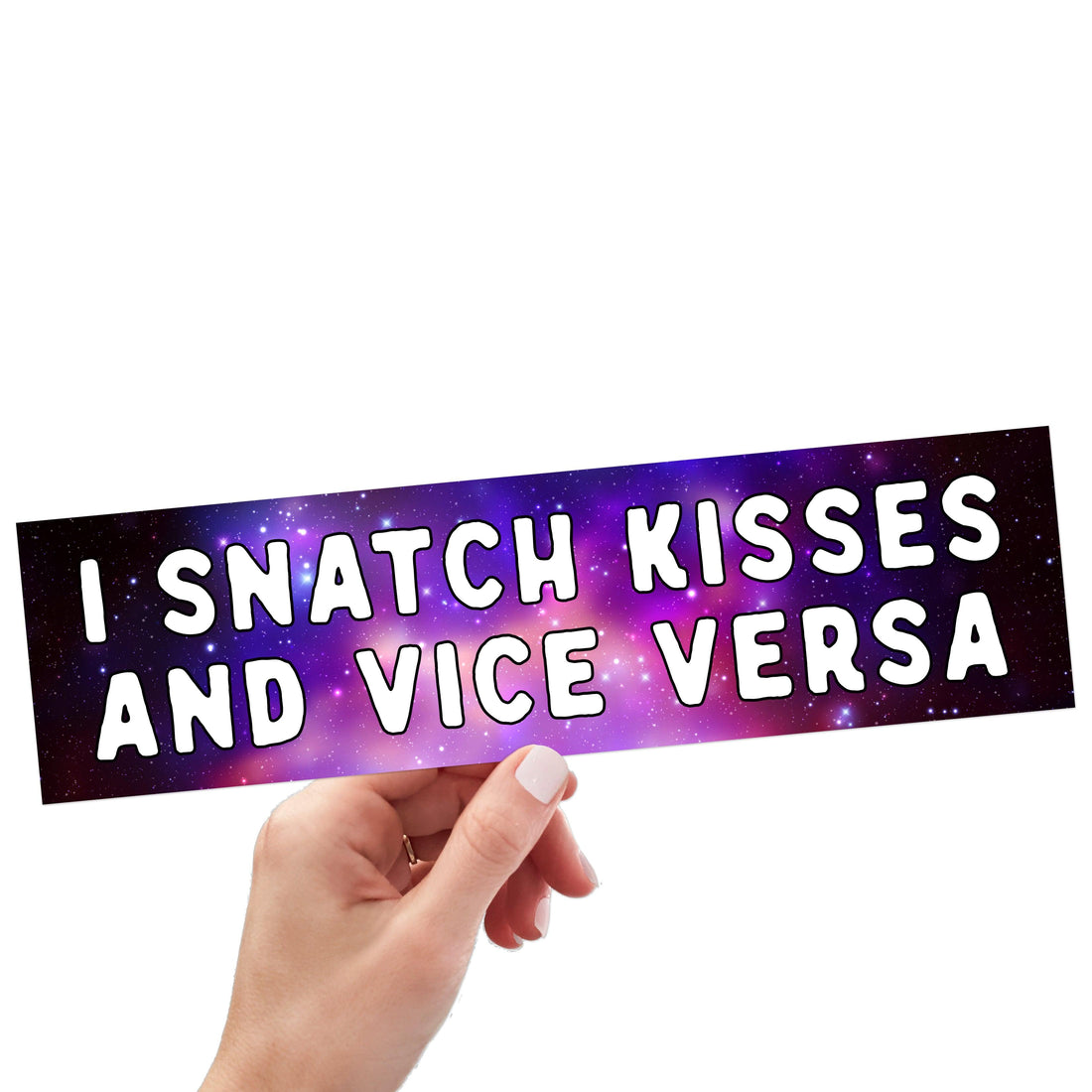 I Snatch Kisses And Vice Versa