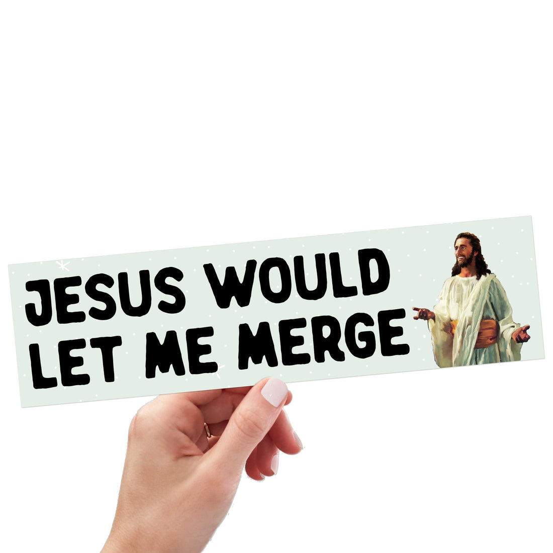 Jesus Would Let Me Merge