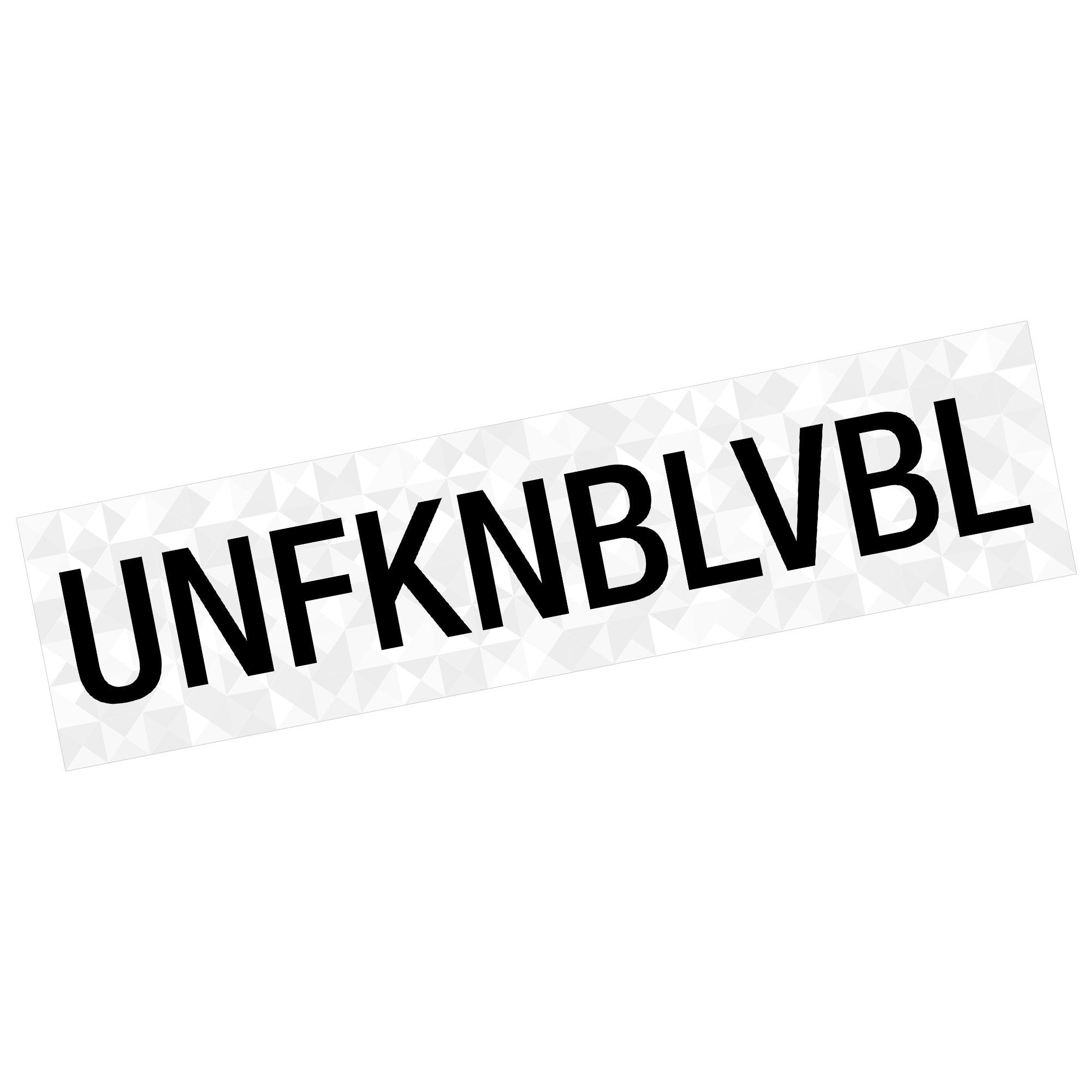 UNFKNBLVBL