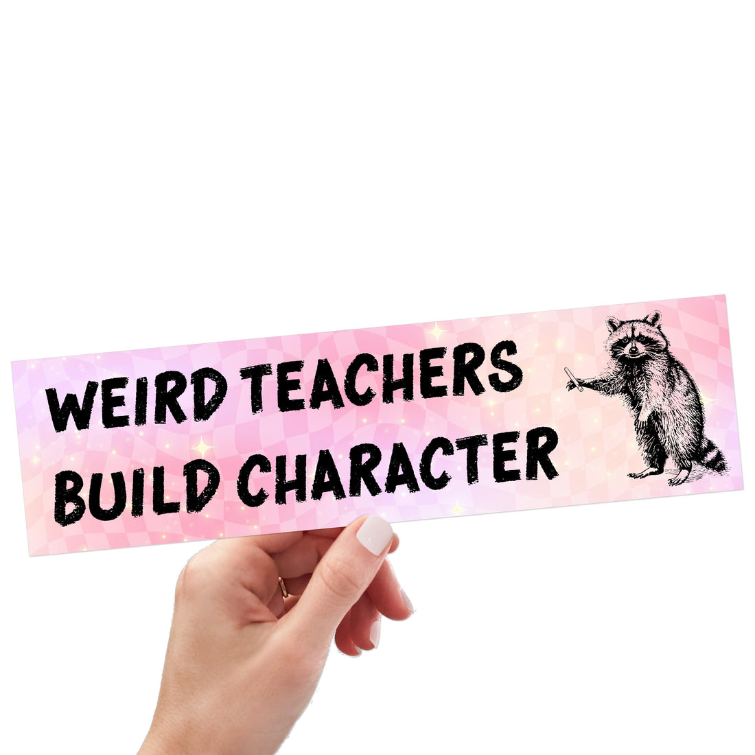 Weird Teachers Build Character